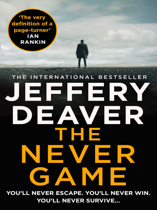 Title details for The Never Game by Jeffery Deaver - Wait list
